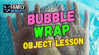 BUBBLE WRAP Family Devotional Object Lesson about HUMILITY