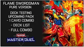 Pure Flame Swordsman Deck List & Combos Testing for Upcoming Selection Pack! | Yu-Gi-Oh! Master Duel