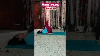 day- 10 mini vlog #minivlog