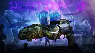 Destiny 2 Optative Still Ugly