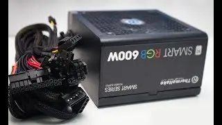 Thermaltake Smart RGB 600W Моё Мнение О Блоке