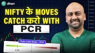 Catch Nifty's Biggest Moves Before They Happen with PCR | Dhan