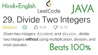 29.Divide Two Integers #leetcode using JAVA | Beats 100% | Easy and optimized solution in Hindi