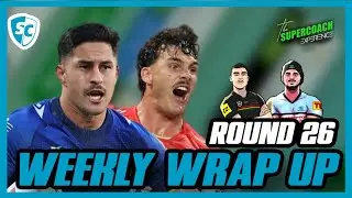 NRL SuperCoach 2024: Round 26 CARNAGE [WEKKLY WRAP]