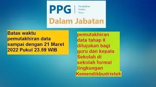 Cara pemutakhiran data guru agar diundang ppg 2022 tahap 2 | agar data yang muncul di simpkb benar
