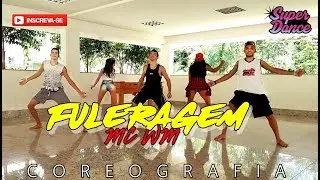 MC WM - Fuleragem ( Coreografia)