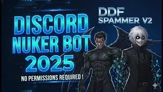 FREE Discord Nuker Spam Bot (2025) *NO PERMISSION REQUIRED*