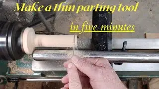 woodturning-make a parting tool in 5 minutes