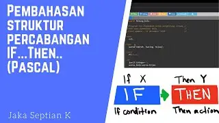 contoh program pascal dengan struktur percabangan if ... then ...
