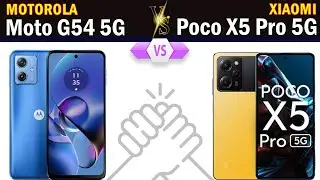 Moto G54 5G vs Poco X5 Pro 5G Full phone comparison
