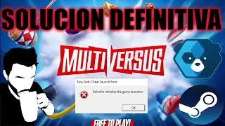 Solucion Error Failed to initialize the game launcher en Multiversus Easy Anti Cheat Launch Error