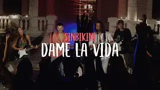 SINBIKINI: Dame La Vida (Videoclip Oficial)