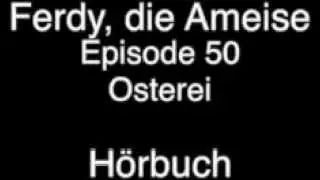 Ferdy, die Ameise - Hörbuch - Das Osterei
