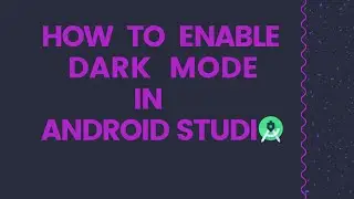 Dark Theme in Android Studio. How to change font size and font family in Android Studio IDE.