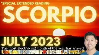 Scorpio July 2023 - EVERYTHING CHANGES NOW - YOU'LL NEVER FORGET THIS MONTH! ❤️‍🔥 Tarot Horoscope ♏️