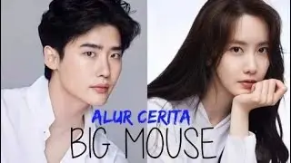 BIG MOUSE || Alur Cerita || Lee Jong Suk dan Yoona Lim