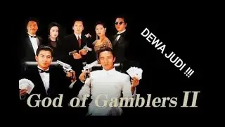 God of Gamblers II Dewa Judi Dubbing Indonesia