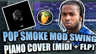 Pop Smoke - Mood Swings (MIDI + FLP) (FL Studio Piano Tutorial / Cover)