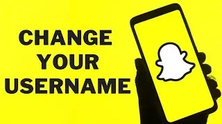 How to Change Username on Snapchat (2022)
