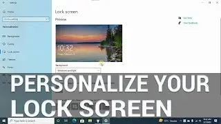 How to Personalize Your Lock Screen in Windows 10 Customize Your Computer's First Impression! #pc