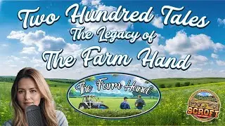 Two Hundred Tales: The Legacy of The Farm Hand