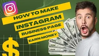 How to make Instagram Business Page and Earn Money, Best Way To Make Instagram Business Account