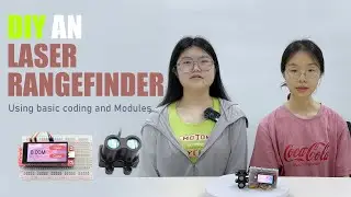 How to DIY an laser rangefinder，using basic coding and Modules