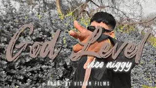 God Level - Vico Niggy (Video Oficial)