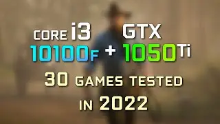 Core i3 10100F paired with a GTX 1050Ti 4GB | 30 games tested in 2022.