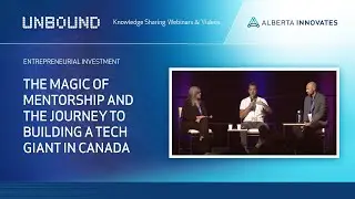 The magic of mentorship and the journey to building a tech giant in Canada