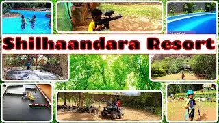 Shilhaandara Resort | Full Tour | Soumithre Pool Room | Adventure Activities | Ramanagara| Karnataka