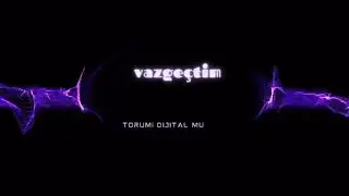 Vazgeçtim - Torumi Müzik Grubu