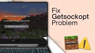 How To Fix Minecraft Getsockopt Error - Connection Timed Out (New Guide)