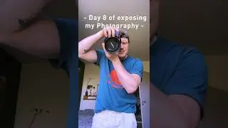 Day 8 of exposing my Photography #shorts