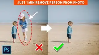 Quick and Easy Photoshop Tutorial: Remove People or Anything from Photos