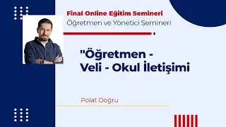 Polat Doğru I Öğretmen-Veli-Okul İletişimi
