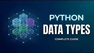 09 Python Data Types Explained
