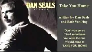 Dan Seals - Take You Home