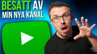 Besatt av min nya kanal