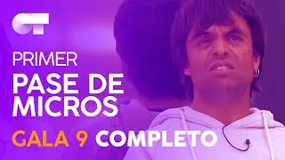 PRIMER PASE DE MICROS GALA 9 | OT 2020