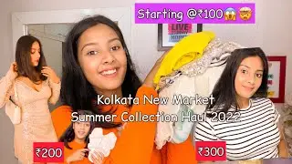 Kolkata New Market Summer Collection 2022 Haul | Dresses, tops, jewellery, shoes @ Rs100