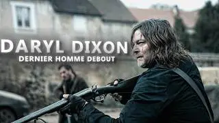 Daryl Dixon ||  Dernier Homme debout VF [TWD]