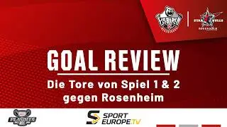 GOAL REVIEW - Die Tore aus Spiel 1 & 2 gegen Rosenheim