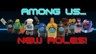 LEGO AMONG US - НОВЫЕ РОЛИ
