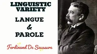 Langue and Parole - Linguistics Study | Ferdinand De Saussure | Explained in Hindi