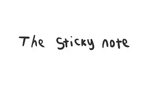 The Sticky Note