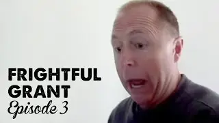 Frightful Grant 3 | A Thousand Words