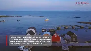 e-STORAGE to Deliver Nova Scotia's First Grid-Scale Battery Energy Storage Facilities