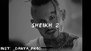 MORGENSHTERN & AARNE & SLAVA MARLOW type beat - SHEIKH 2 (prod. Danya)