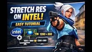 How to Get Stretch Res in Valorant on Intel GPU (Easy Tutorial)